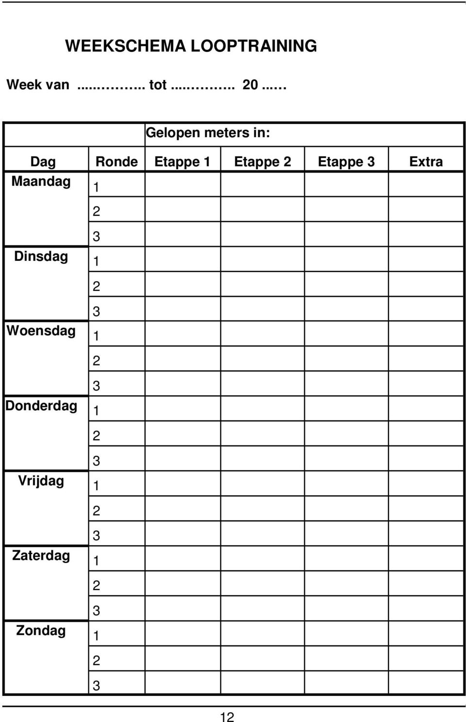 Maandag 1 Dinsdag 1 Woensdag 1 Donderdag 1