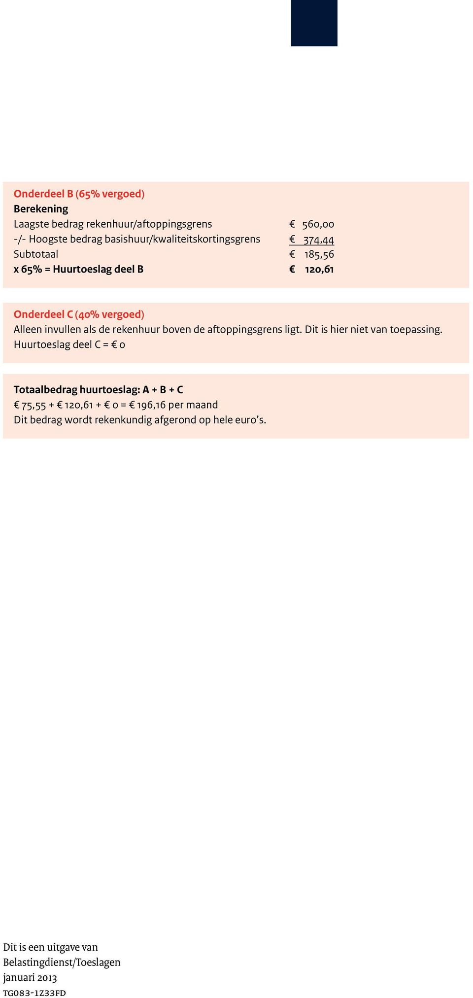 aftoppingsgrens ligt. Dit is hier niet van toepassing.