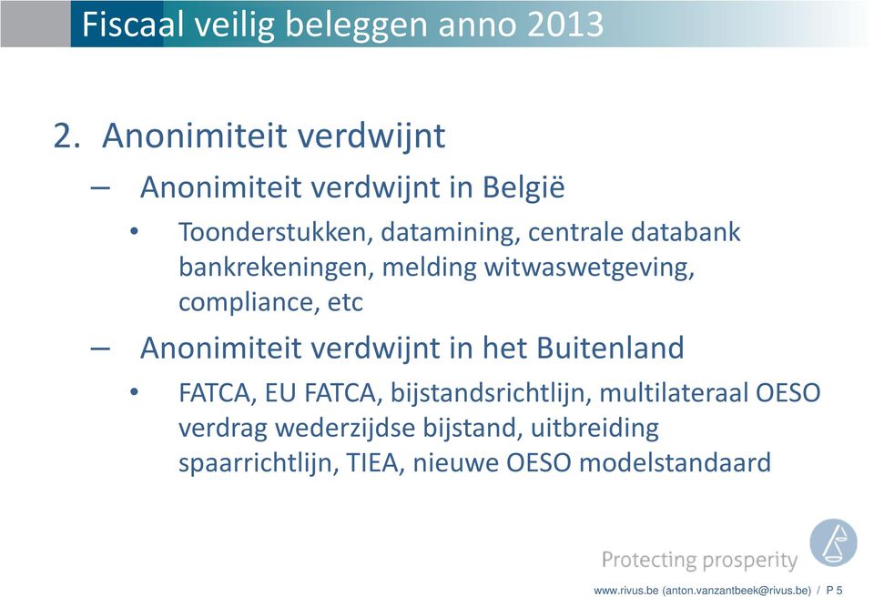 Buitenland FATCA, EU FATCA, bijstandsrichtlijn, multilateraal OESO verdrag wederzijdse bijstand,