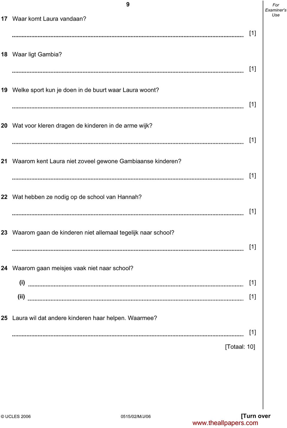 22 Wat hebben ze nodig op de school van Hannah? 23 Waarom gaan de kinderen niet allemaal tegelijk naar school?