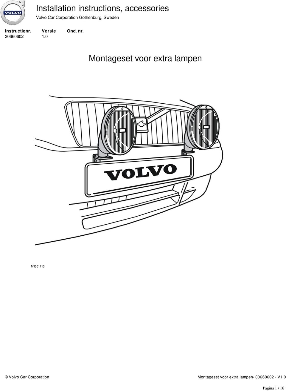 Montageset voor extra lampen M3501113 Volvo Car