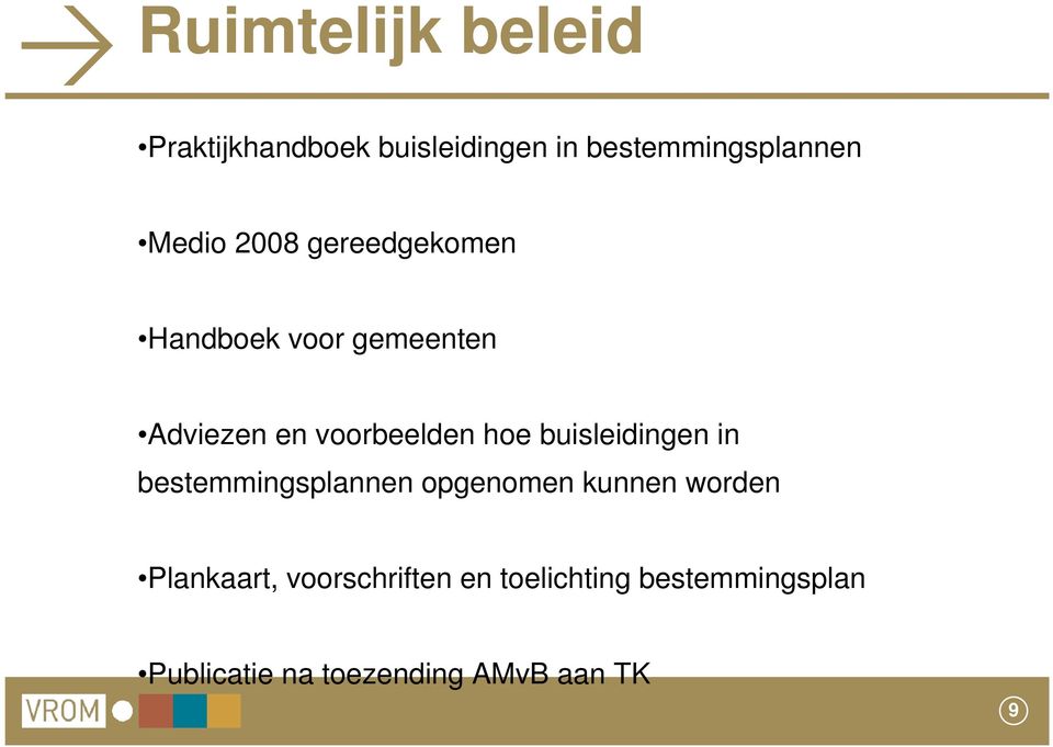 hoe buisleidingen in bestemmingsplannen opgenomen kunnen worden Plankaart,