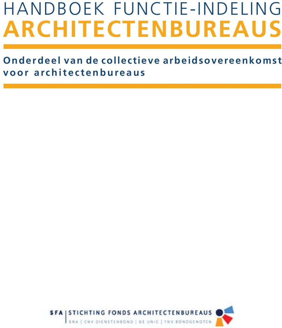 de collectieve arbeidsovereenkomst