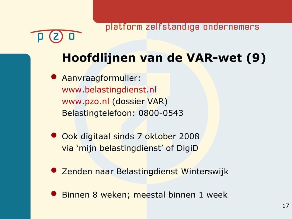 nl (dossier VAR) Belastingtelefoon: 0800-0543 Ook digitaal sinds 7