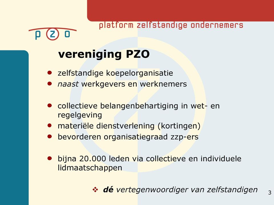 dienstverlening (kortingen) bevorderen organisatiegraad zzp-ers bijna 20.