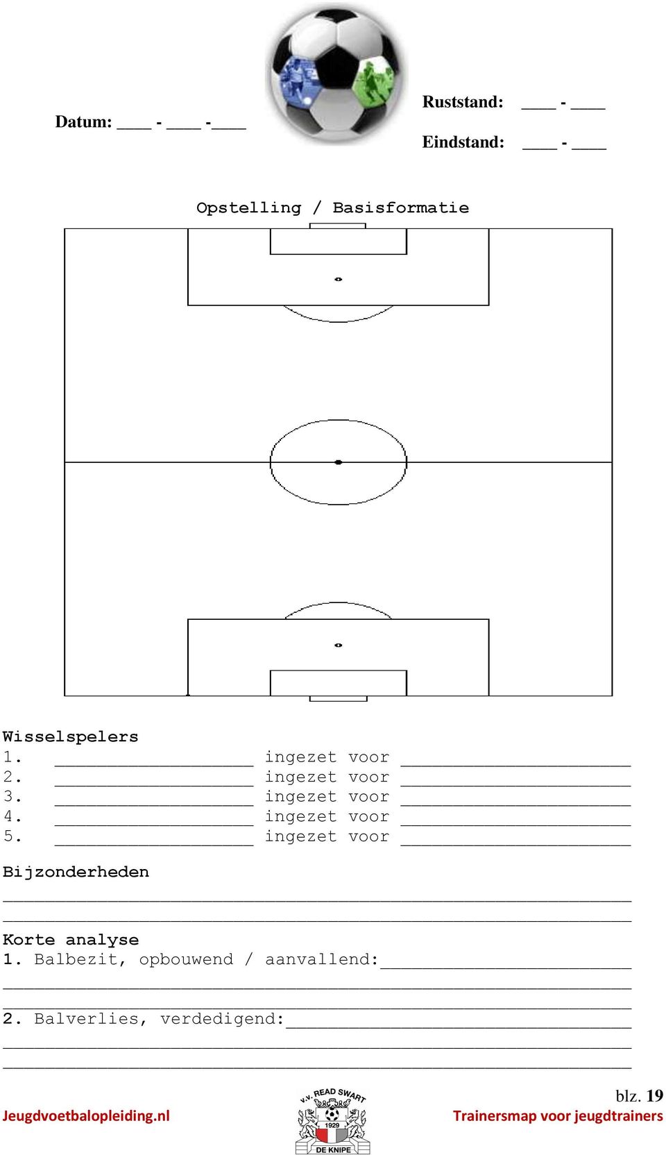 ingezet voor 5. ingezet voor Bijzonderheden Korte analyse 1.