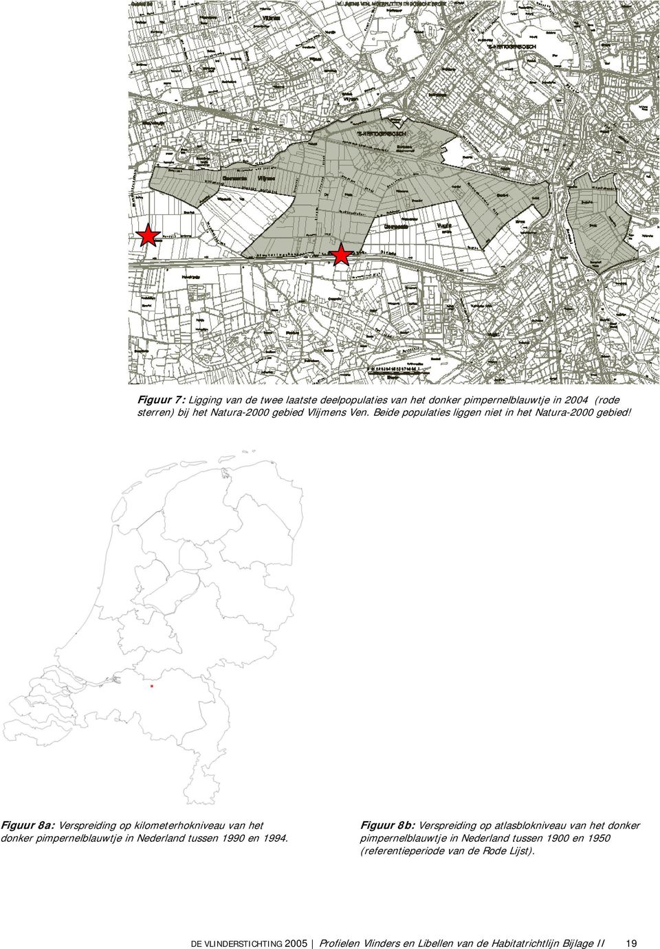 Figuur 8a: Verspreiding op kilometerhokniveau van het donker pimpernelblauwtje in Nederland tussen 1990 en 1994.
