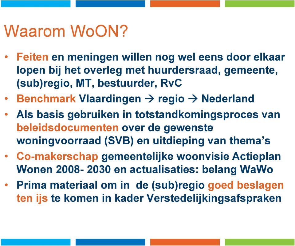 bestuurder, RvC Benchmark Vlaardingen regio Nederland Als basis gebruiken in totstandkomingsproces van beleidsdocumenten over