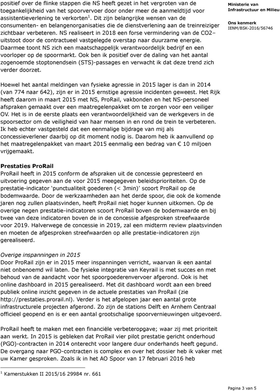 NS realiseert in 2018 een forse vermindering van de CO2 uitstoot door de contractueel vastgelegde overstap naar duurzame energie.