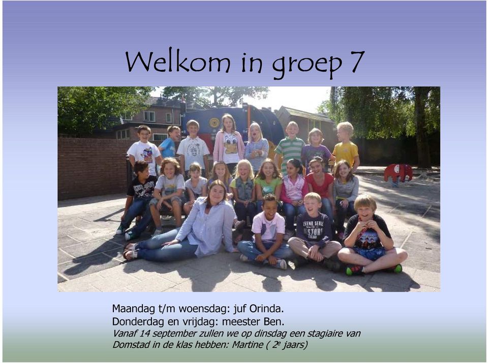 Vanaf 14 september zullen we op dinsdag een