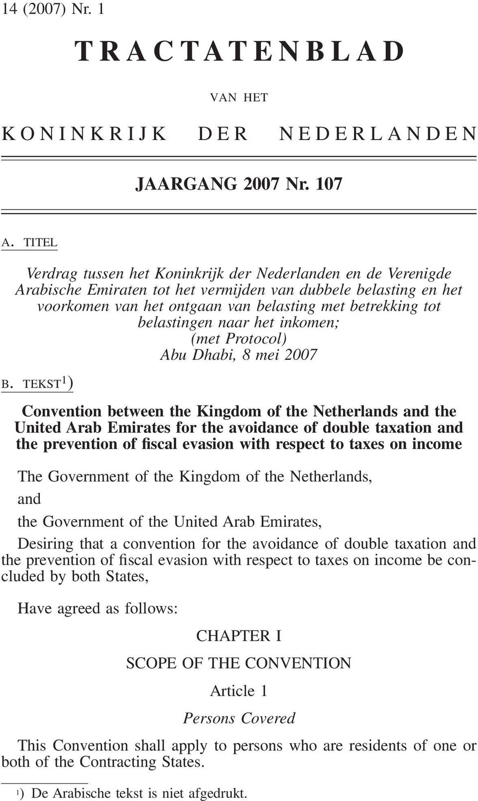 belastingen naar het inkomen; (met Protocol) Abu Dhabi, 8 mei 2007 B.