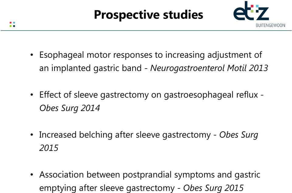 gastroesophageal reflux - Obes Surg 2014 Increased belching after sleeve gastrectomy - Obes