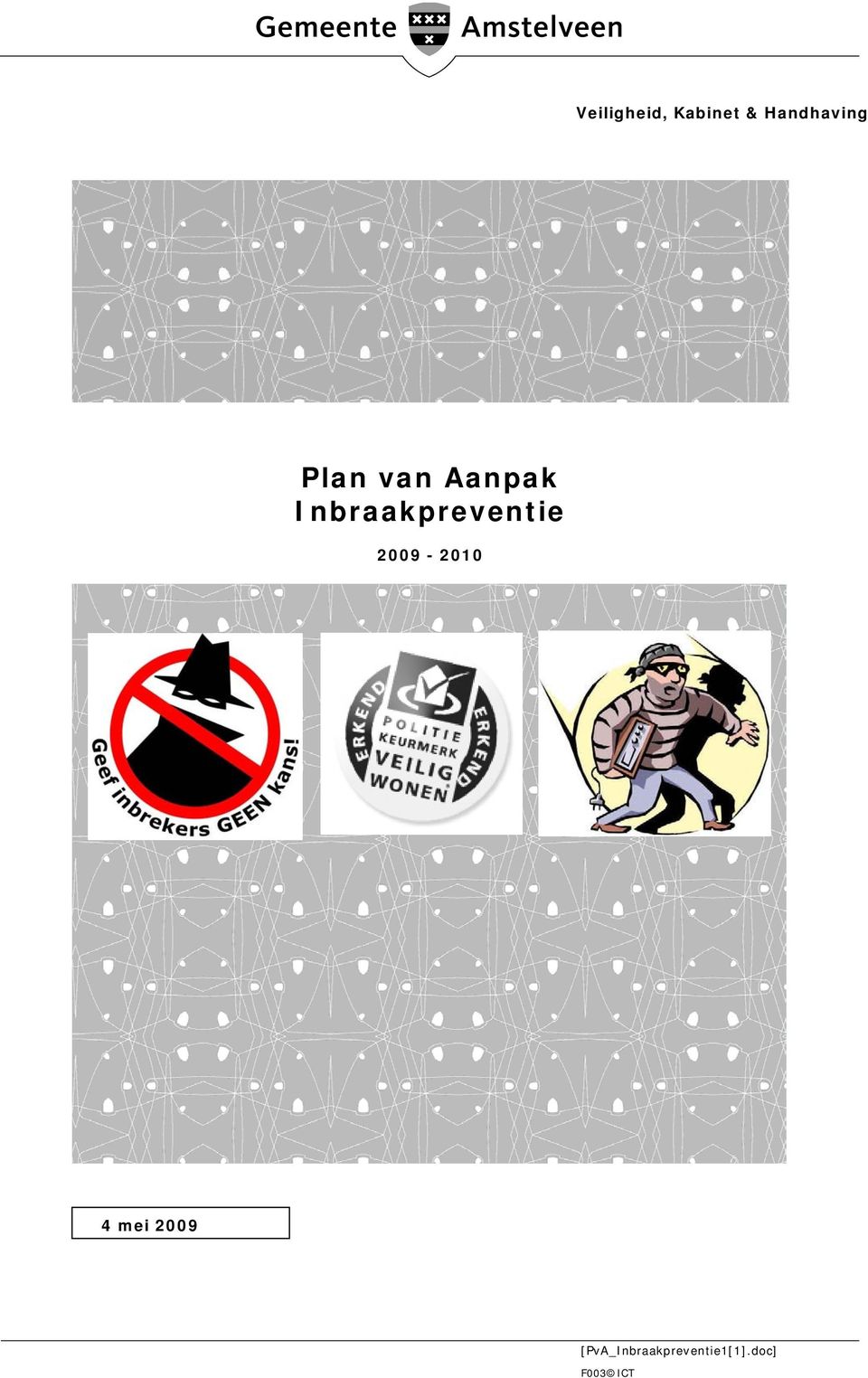 Inbraakpreventie 2009-2010 4