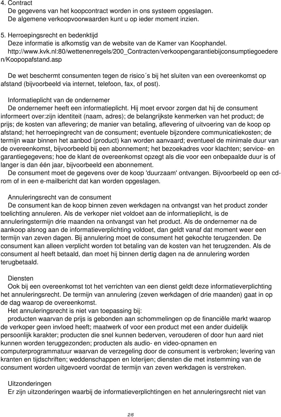 nl:80/wettenenregels/200_contracten/verkoopengarantiebijconsumptiegoedere n/koopopafstand.