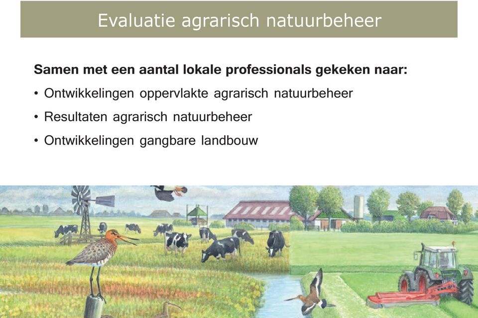 Ontwikkelingen oppervlakte agrarisch natuurbeheer