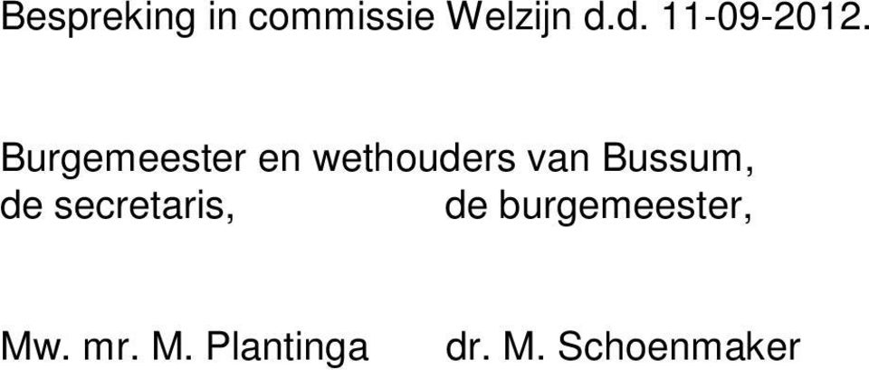 Burgemeester en wethouders van Bussum,