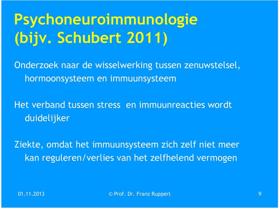 en immuunsysteem Het verband tussen stress en immuunreacties wordt duidelijker