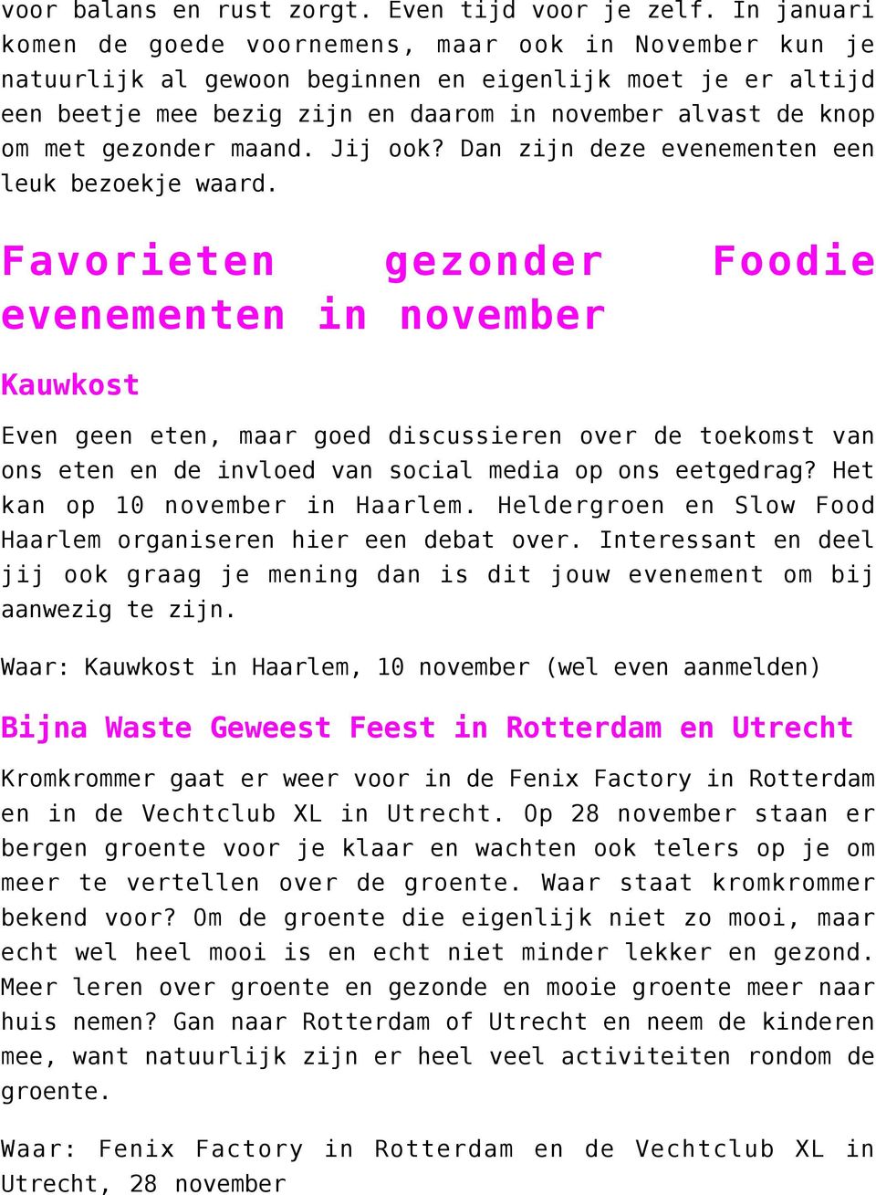 gezonder maand. Jij ook? Dan zijn deze evenementen een leuk bezoekje waard.