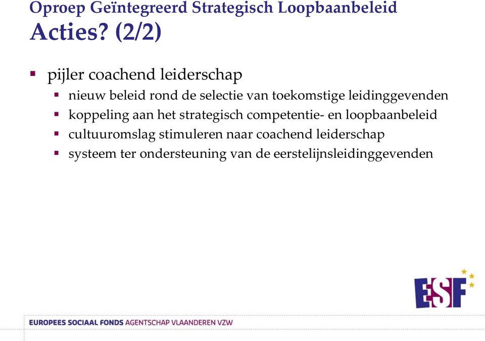 leidinggevenden koppeling aan het strategisch competentie- en loopbaanbeleid