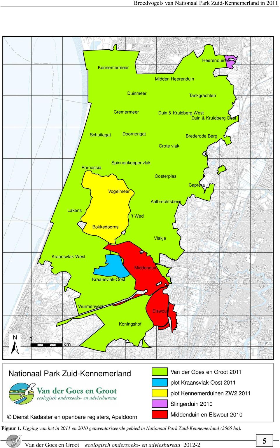 Kraansvlak-Oost Wurmenveld Elswout Koningshof ± 0 1 km Nationaal Park Zuid-Kennemerland Van der Goes en Groot 2011 plot Kraansvlak Oost 2011 plot Kennemerduinen ZW2 2011 Slingerduin