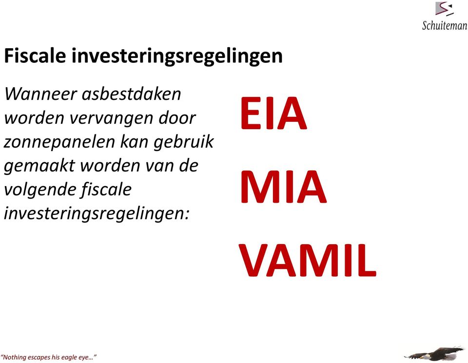 zonnepanelen kan gebruik gemaakt worden van