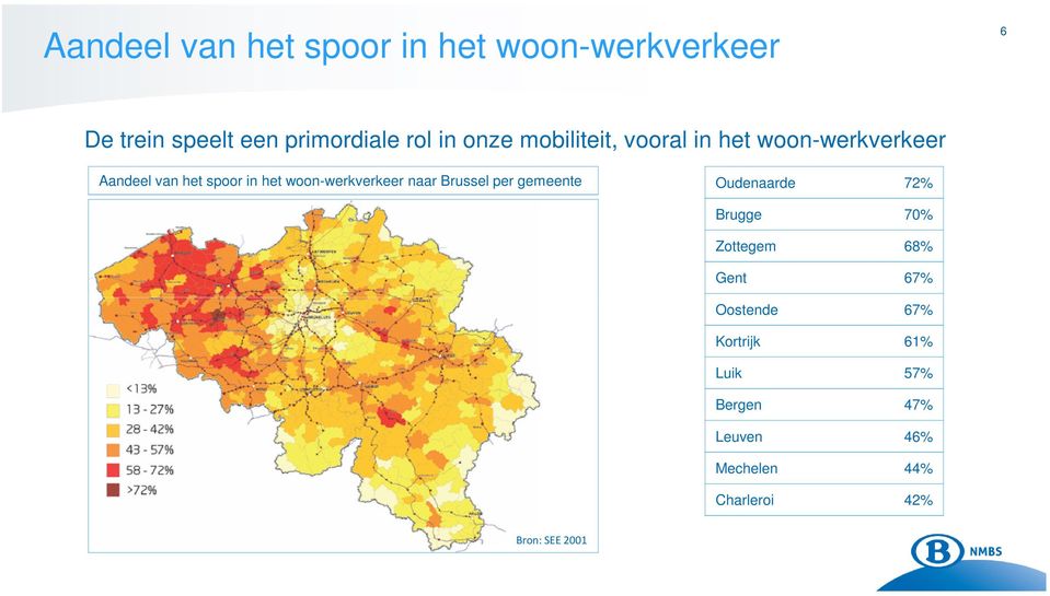 Brussel per gemeente Oudenaarde 72% Brugge 70% Zottegem 68% Gent 67% Oostende 67% Kortrijk 61%