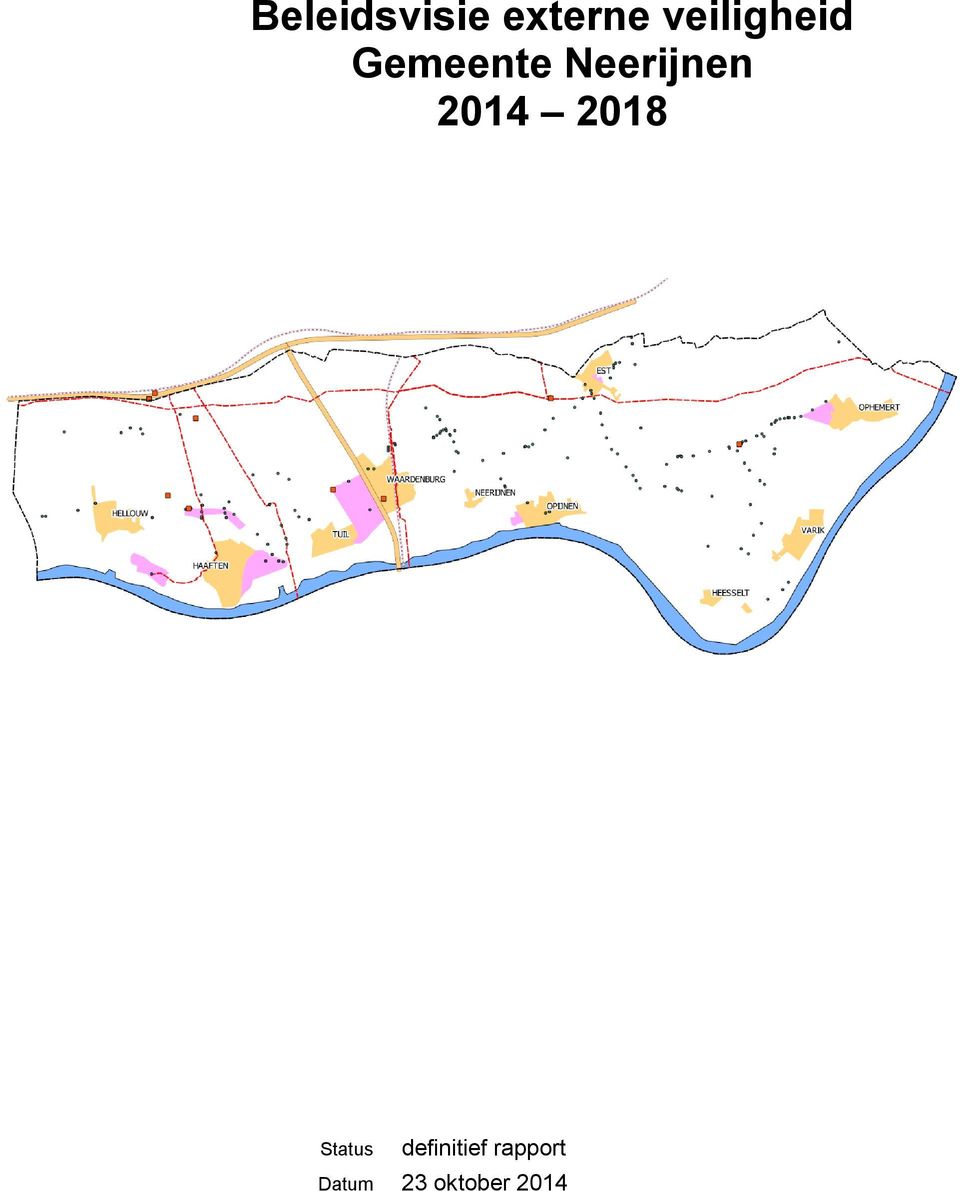 Neerijnen 2014 2018 Status