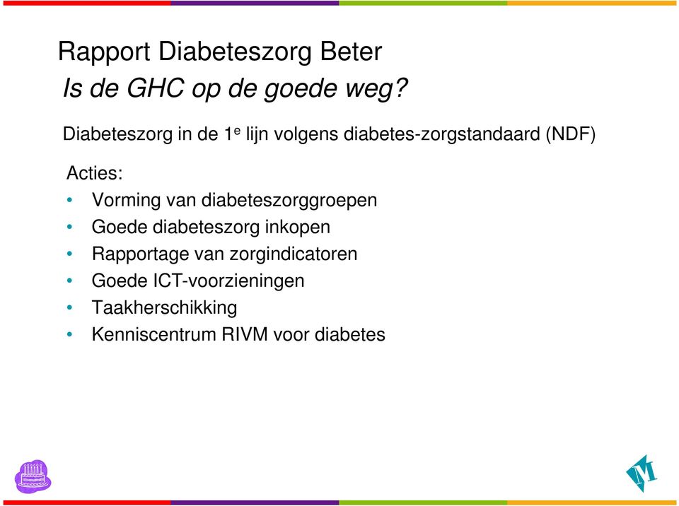 diabeteszorg inkopen Rapportage van zorgindicatoren Goede