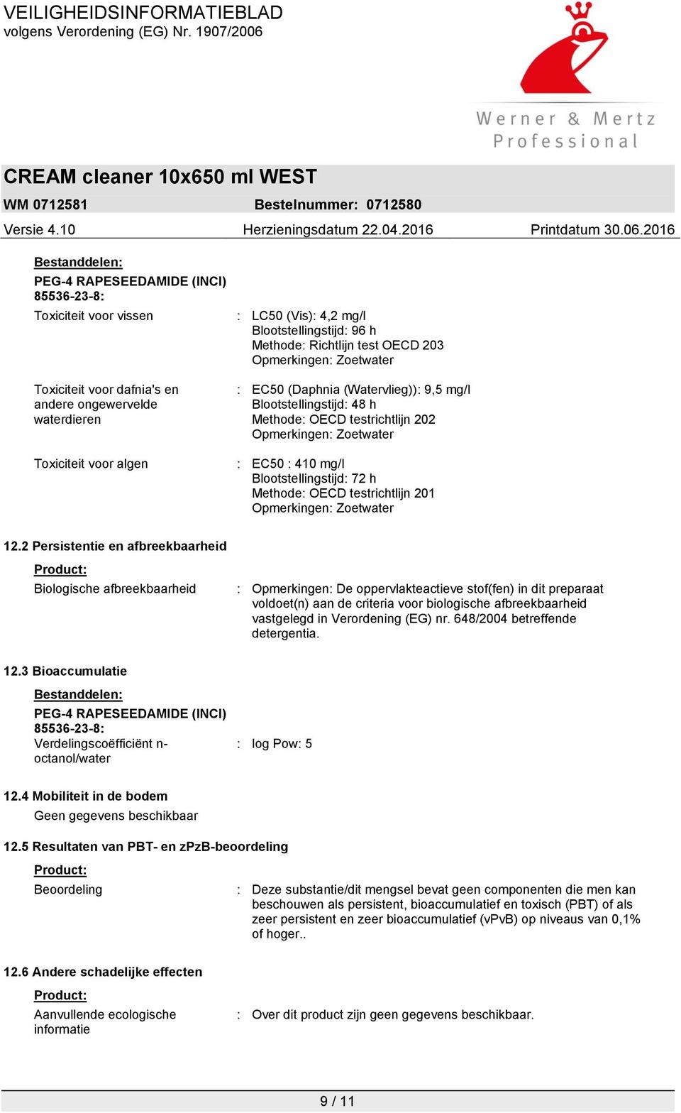 Zoetwater : EC50 : 410 mg/l Blootstellingstijd: 72 h Methode: OECD testrichtlijn 201 Opmerkingen: Zoetwater 12.