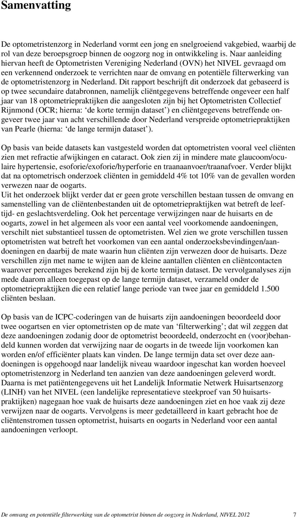 optometristenzorg in Nederland.