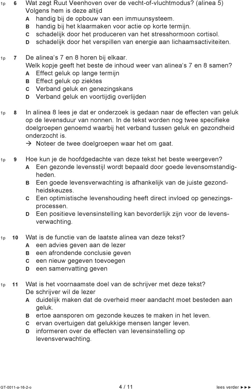 Welk kopje geeft het beste de inhoud weer van alinea s 7 en 8 samen?