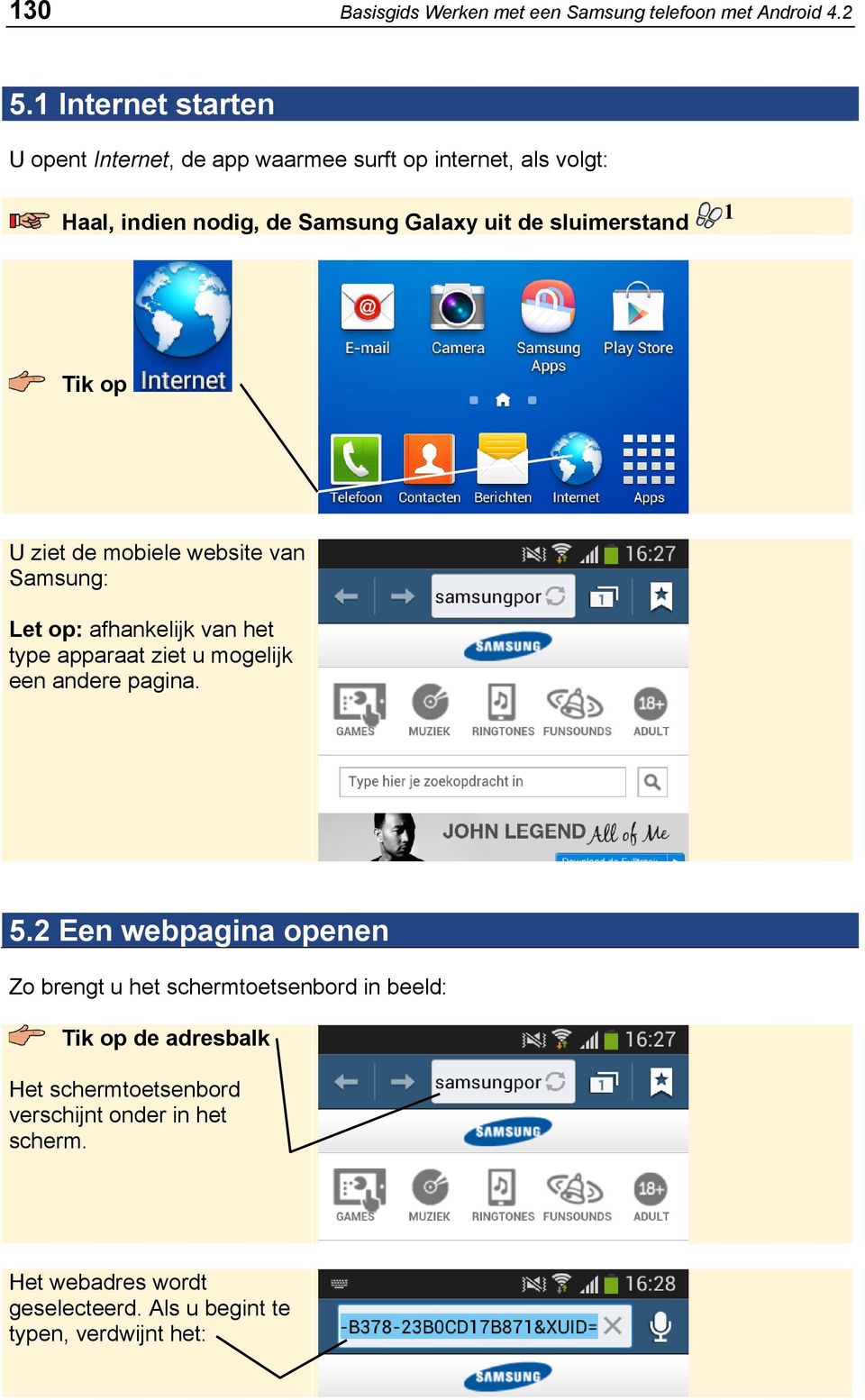 sluimerstand 1 Tik op U ziet de mobiele website van Samsung: Let op: afhankelijk van het type apparaat ziet u mogelijk een andere