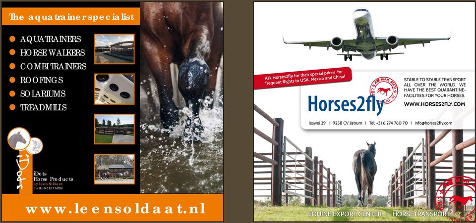 WE HAVE THE BEST QUARANTINE- FACILITIES FOR YOUR HORSES. WWW.HORSES2FLY.