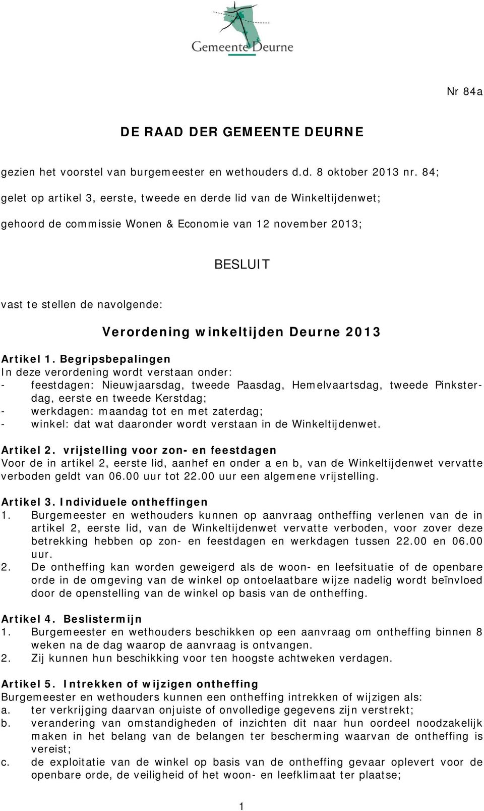 Deurne 2013 Artikel 1.