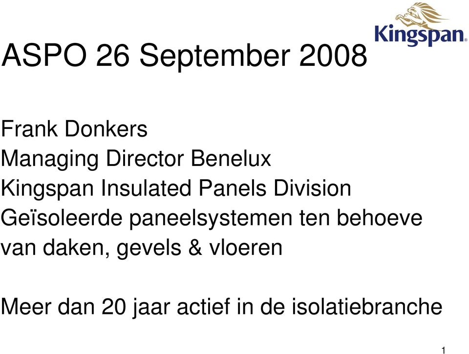 Geïsoleerde paneelsystemen ten behoeve van daken,