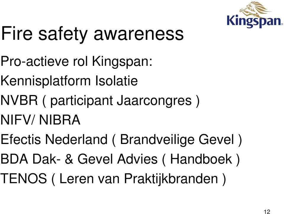 NIFV/ NIBRA Efectis Nederland ( Brandveilige Gevel ) BDA