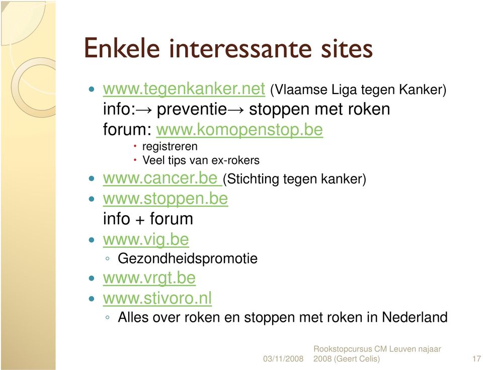 komopenstop.be registreren Veel tips van ex-rokers www.cancer.