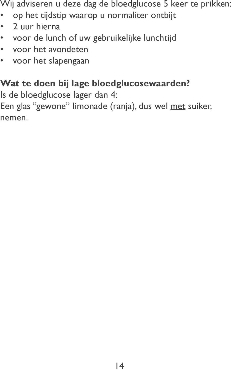 avondeten voor het slapengaan Wat te doen bij lage bloedglucosewaarden?