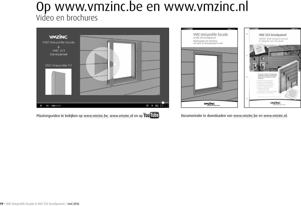 nl Video en brochures GEVEL VMZ Unicprofile facade & VMZ 333 Gevelpaneel Plaatsingsgids