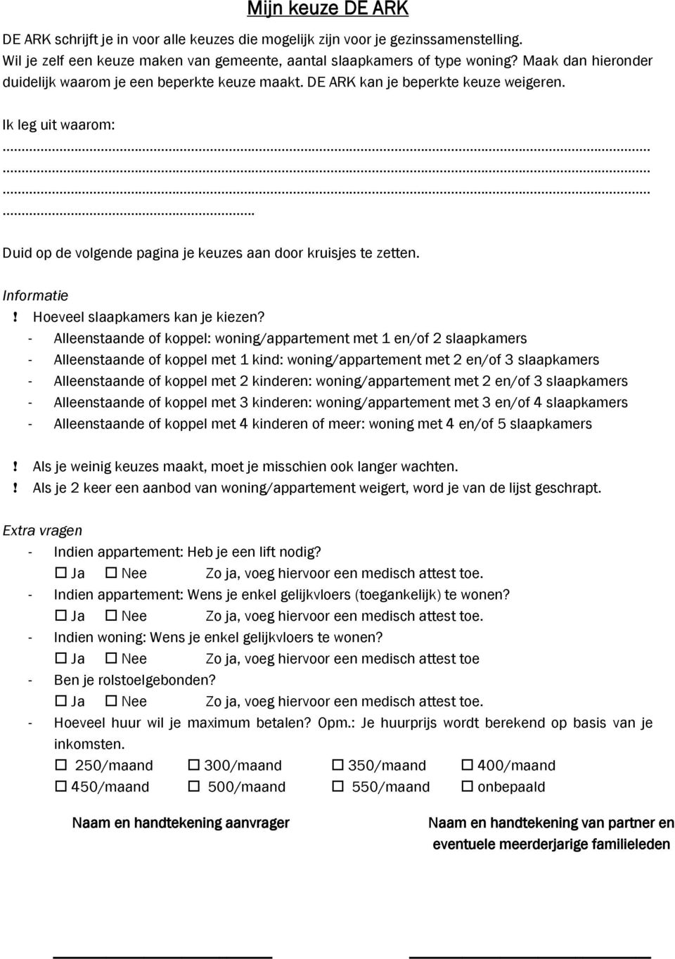 Informatie! Hoeveel slaapkamers kan je kiezen?