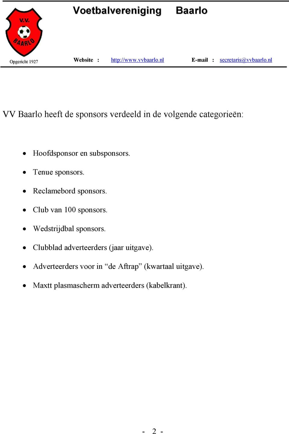 Wedstrijdbal sponsors. Clubblad adverteerders (jaar uitgave).