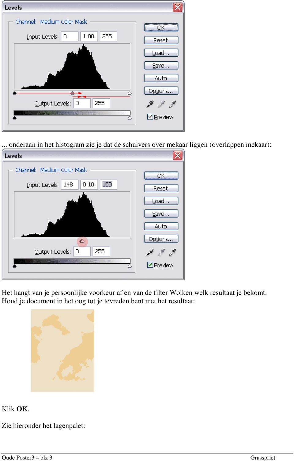 filter Wolken welk resultaat je bekomt.