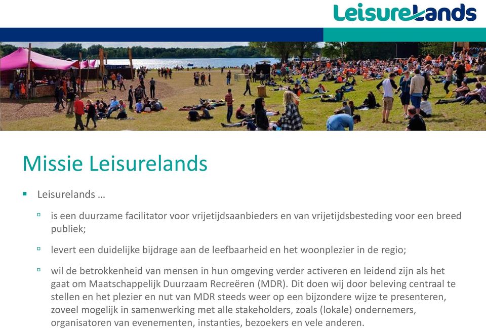 Maatschappelijk Duurzaam Recreëren (MDR).