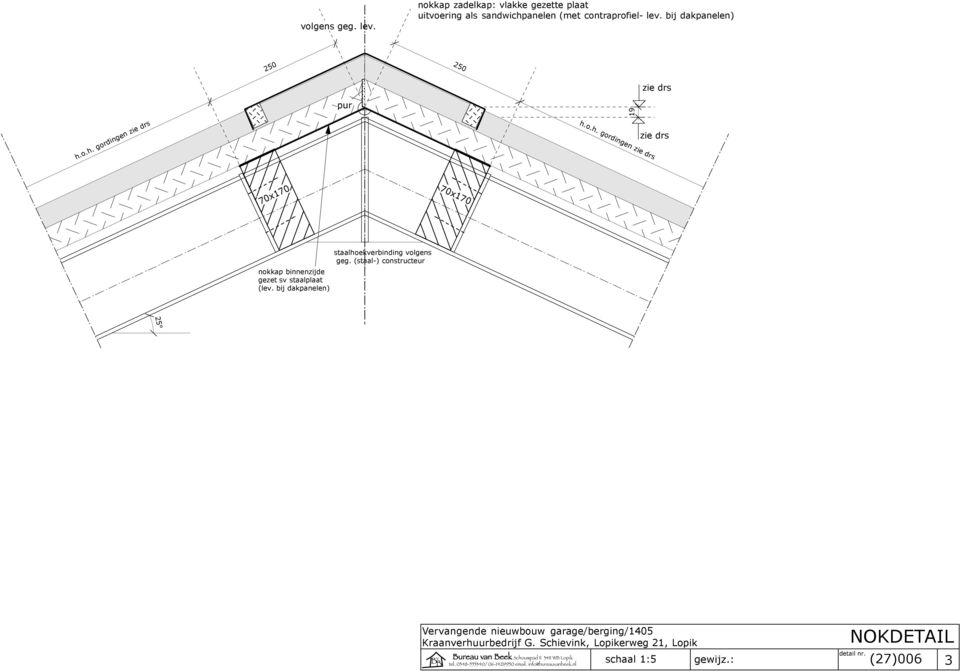 (staal-) constructeur Verangende nieuwbouw garage/berging/1405 Kraanerhuurbedrijf G.