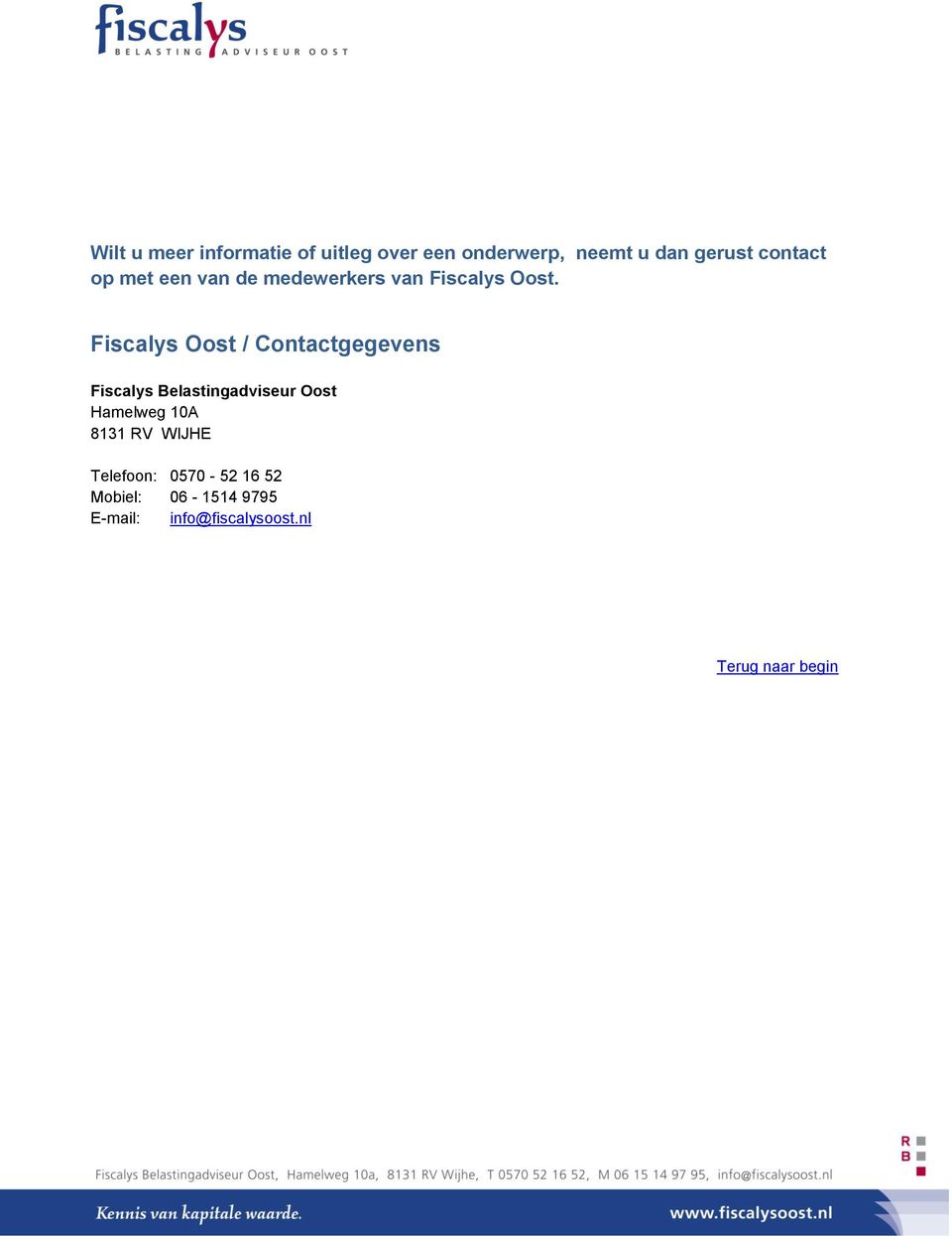 Fiscalys Oost / Contactgegevens Fiscalys Belastingadviseur Oost Hamelweg