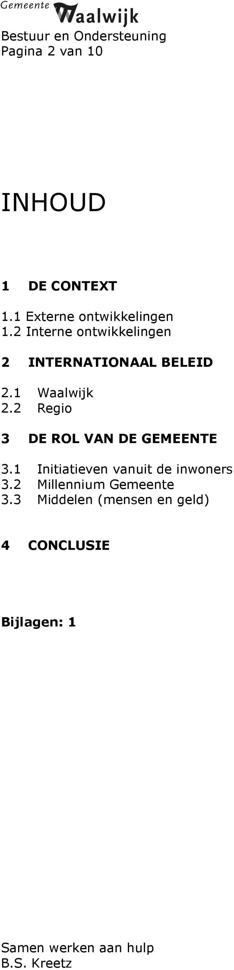 2 Regio 3 DE ROL VAN DE GEMEENTE 3.