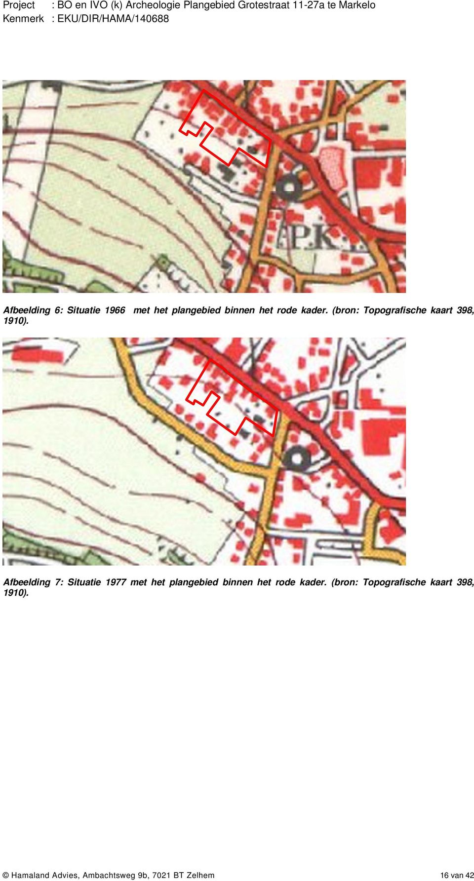 Afbeelding 7: Situatie 1977 met het plangebied binnen het rode kader.