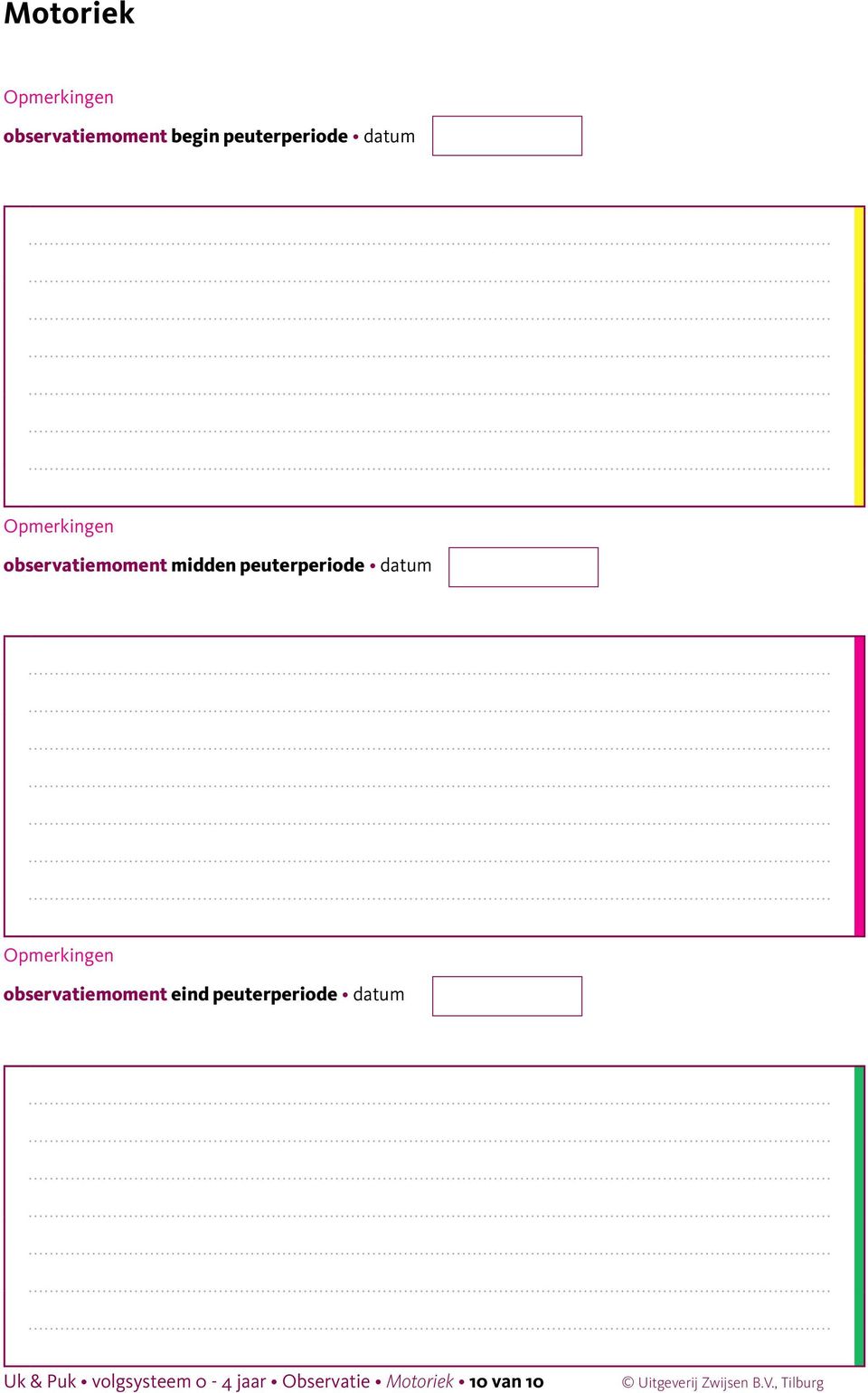 Opmerkingen observatiemoment eind peuterperiode datum