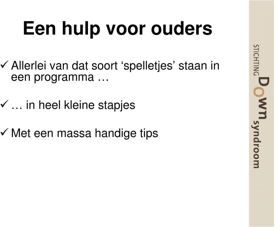 in een programma in heel kleine