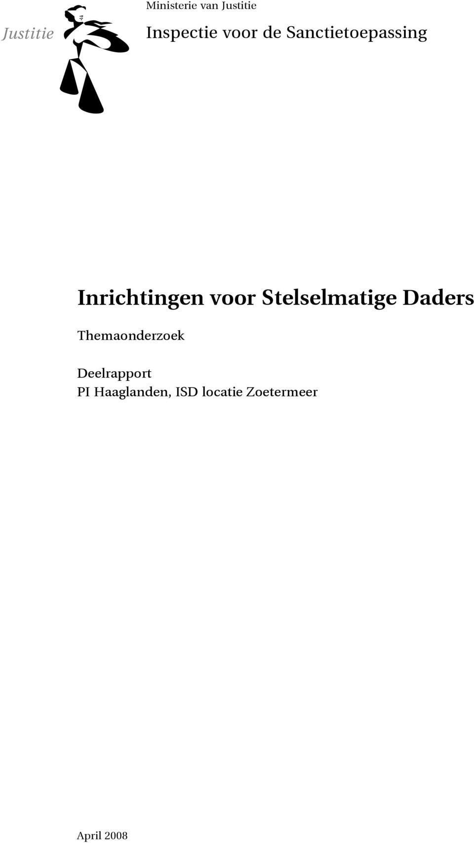 Stelselmatige Daders Themaonderzoek